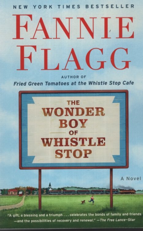 THE WONDER BOY OF WHISTLE STOP