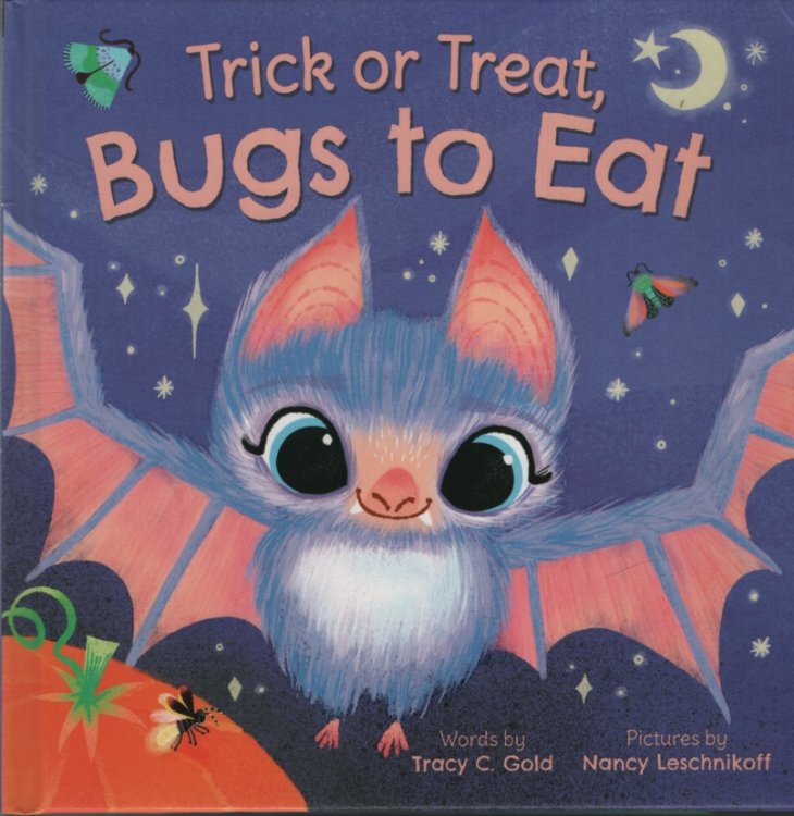TRICK OR TREAT, BUGS TO EAT