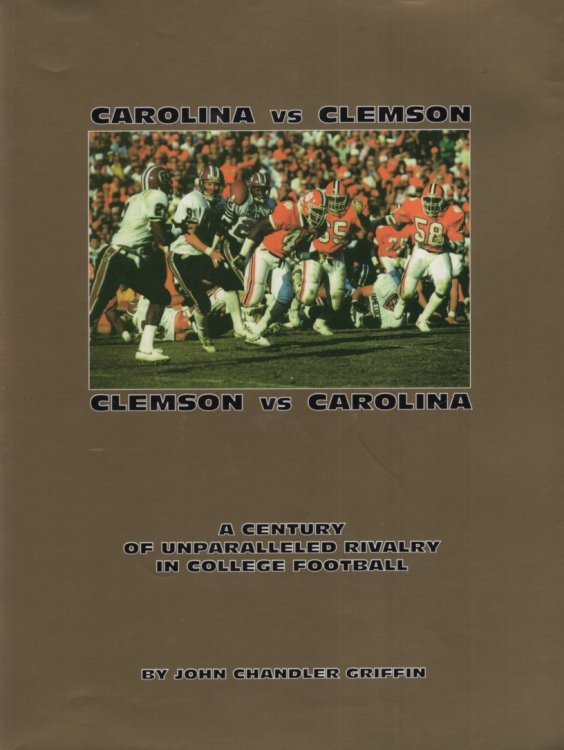 CAROLINA VS CLEMSON, CLEMSON VS CAROLINA: A CENTURY OF UNPARALLELED RIVALRY IN COLLEGE FOOTBALL