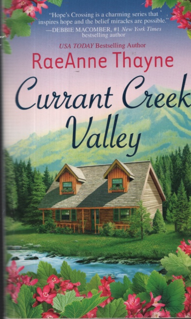 CURRANT CREEK VALLEY