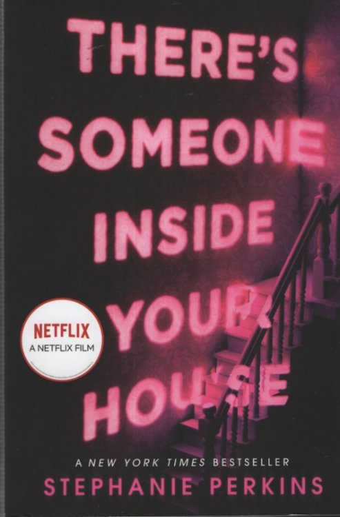 THERE'S SOMEONE INSIDE YOUR HOUSE