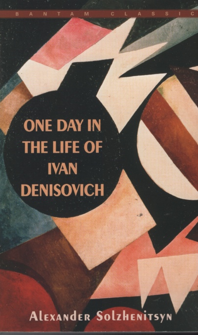ONE DAY IN THE LIFE OF IVAN DENISOVICH