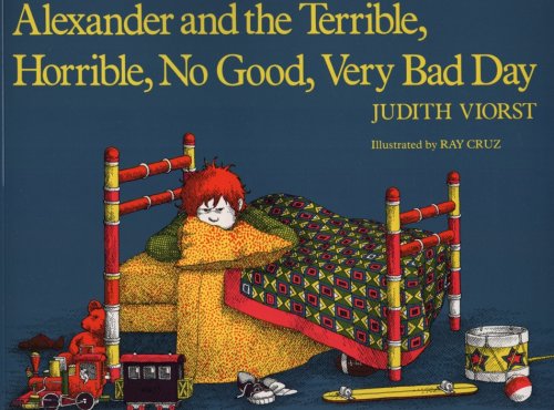 ALEXANDER AND THE TERRIBLE, HORRIBLE, NO GOOD, VERY BAD DAY