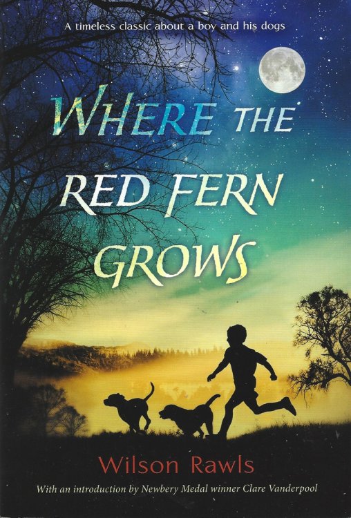 WHERE THE RED FERN GROWS