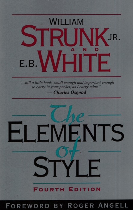 THE ELEMENTS OF STYLE, FOURTH EDITION