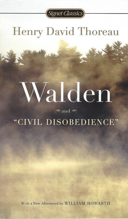 WALDEN AND CIVIL DISOBEDIENCE