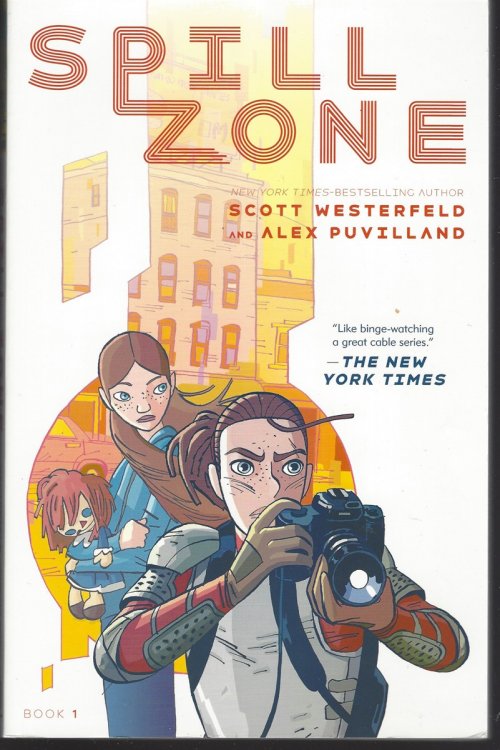 SPILL ZONE, BOOK 1