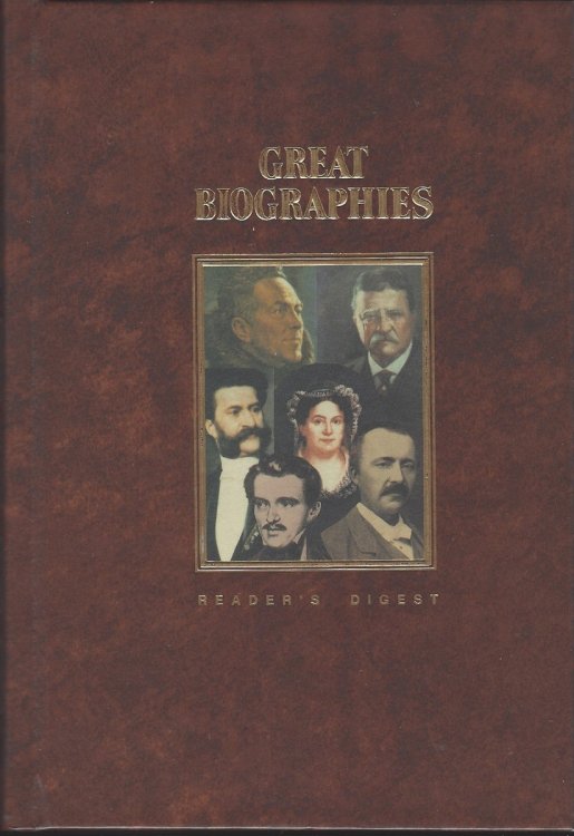 GREAT BIOGRAPHIES: JOHANN STRAUSS; RICHARD E BYRD; RACHEL JACKSON; THEODORE ROOSEVELT; HEINRICH SCHLIEMANN