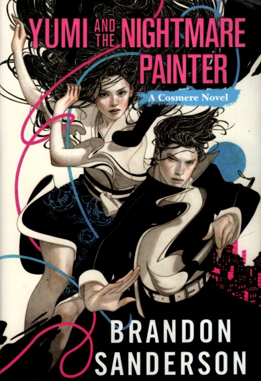 YUMI AND THE NIGHTMARE PAINTER A Cosmere Novel