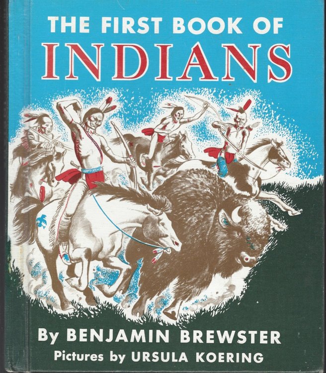 THE FIRST BOOK OF INDIANS