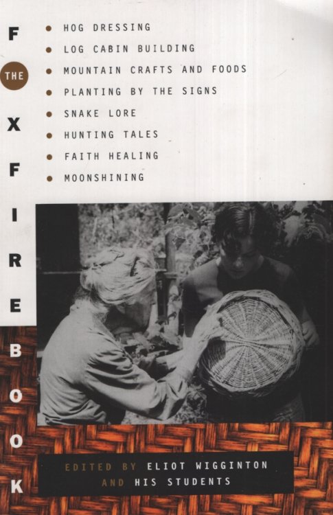 THE FOXFIRE BOOK
