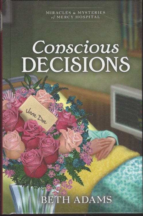 CONSCIOUS DECISIONS