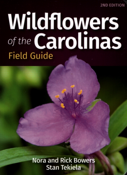 WILDFLOWERS OF THE CAROLINAS FIELD GUIDE