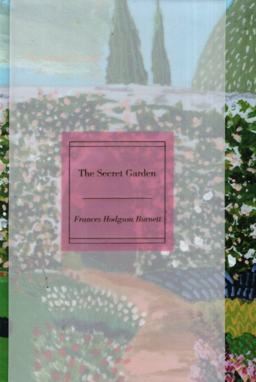 THE SECRET GARDEN [PAINTED EDITION]