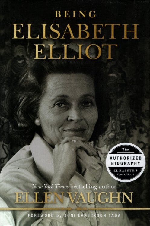 BEING ELISABETH ELLIOT