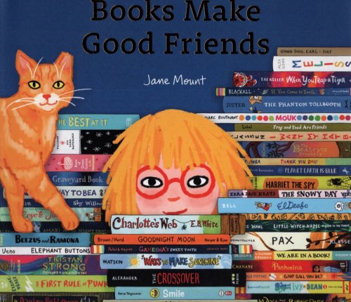 BOOKS MAKE GOOD FRIENDS