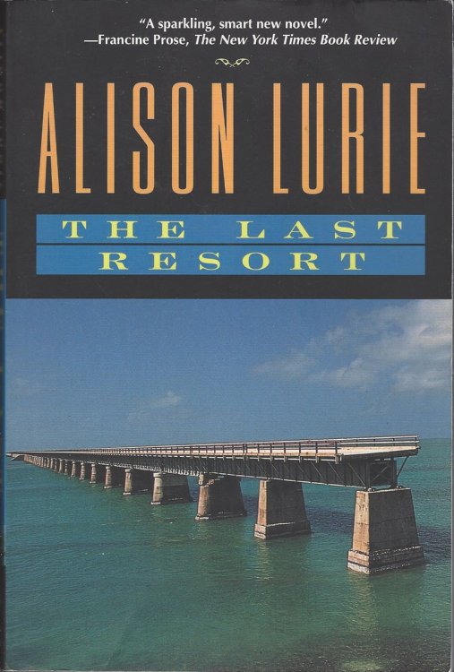 THE LAST RESORT A Novel