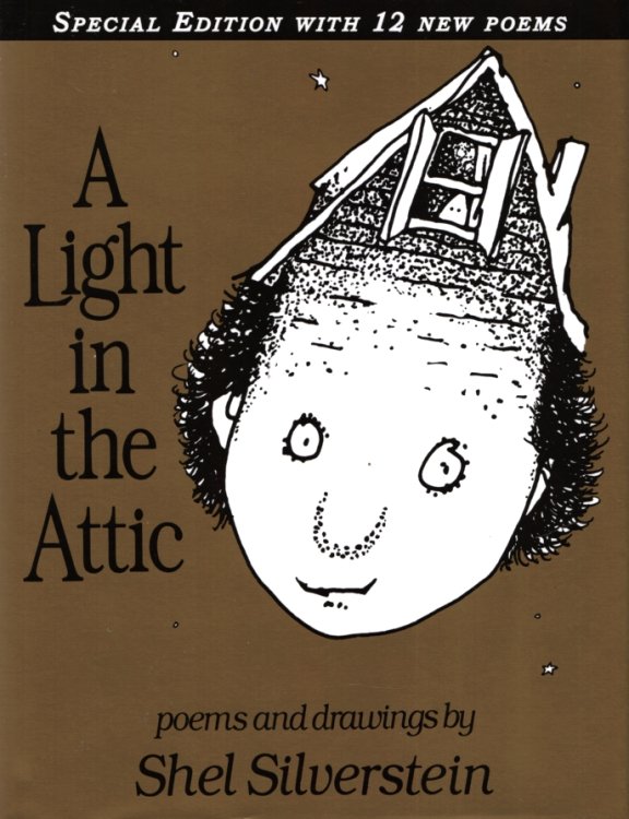 A LIGHT IN THE ATTIC Special Edition with 12 New Poems