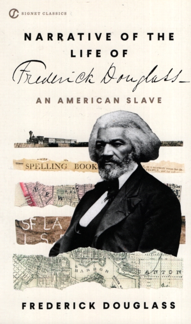 NARRATIVE OF THE LIFE OF FREDERICK DOUGLASS An American Slave