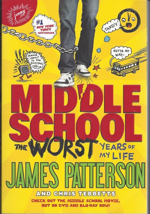 MIDDLE SCHOOL, THE WORST YEARS OF MY LIFE