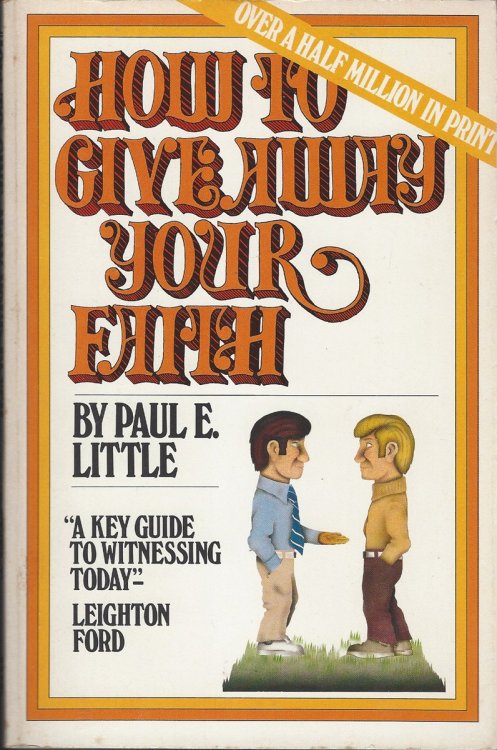 HOW TO GIVE AWAY YOUR FAITH