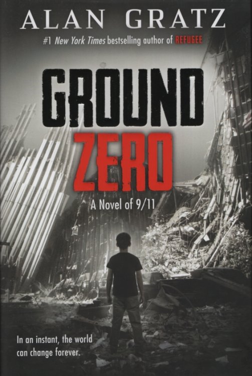 GROUND ZERO A Novel of 9/11