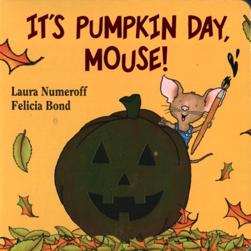 IT'S PUMPKIN DAY MOUSE!