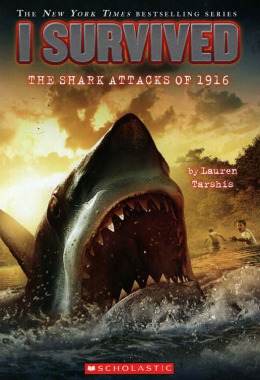 I SURVIVED THE SHARK ATTACKS OF 1916