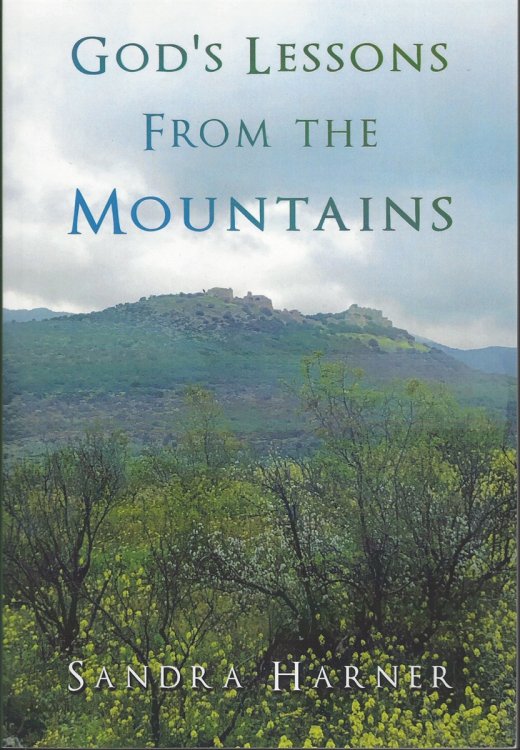 GOD'S LESSONS FROM THE MOUNTAINS