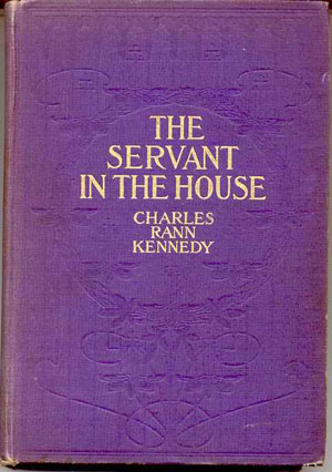 THE SERVANT IN THE HOUSE