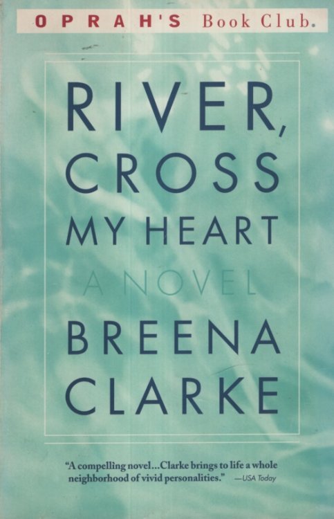 RIVER, CROSS MY HEART