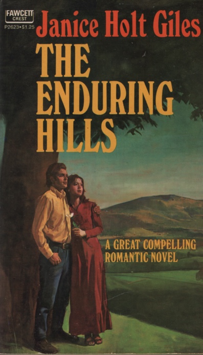 THE ENDURING HILLS