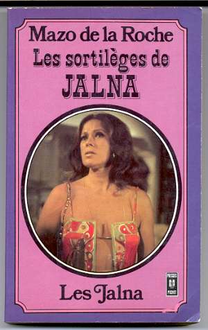 LES SORTILEGES DE JALNA