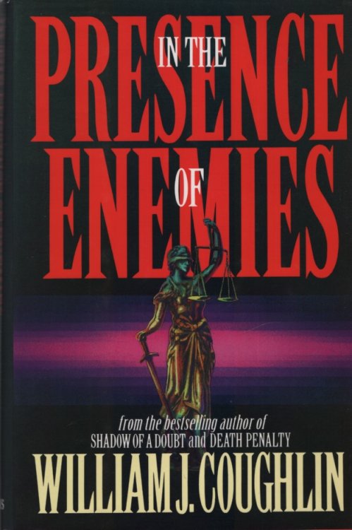 IN THE PRESENCE OF ENEMIES