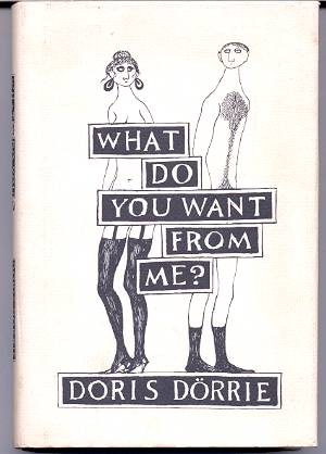 WHAT DO YOU WANT FROM ME AND FIFTEEN OTHER STORIES