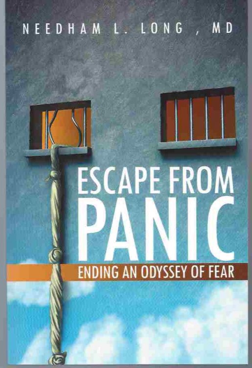 ESCAPE FROM PANIC: ENDING AN ODYSSEY OF FEAR