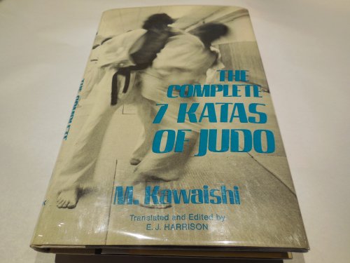 Image for The Complete Seven Katas of Judo (7) The Complete Seven Katas of Judo (7)