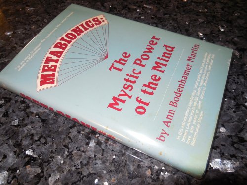 Metabionics: The Mystic Power of the Mind