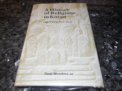 A History of Religions in Korea