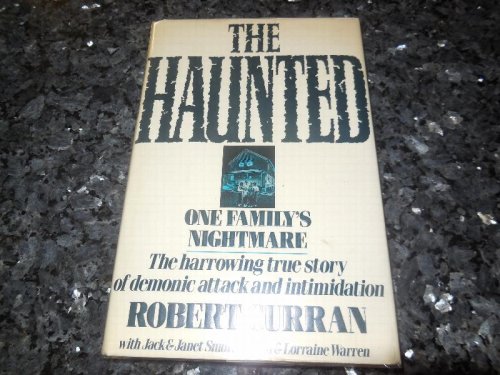 Image for The Haunted: One Family's Nightmare The Haunted: One Family's Nightmare