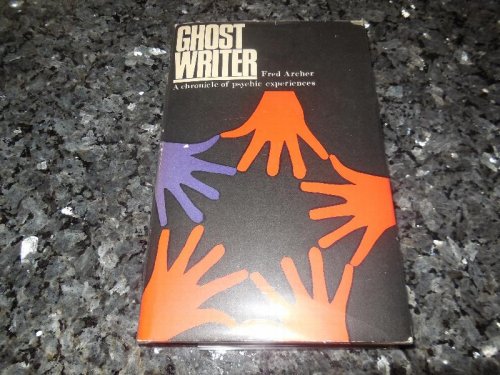 Image for Ghost Writer - A Chronicle of Psychic Experiences Ghost Writer - A Chronicle of Psychic Experiences