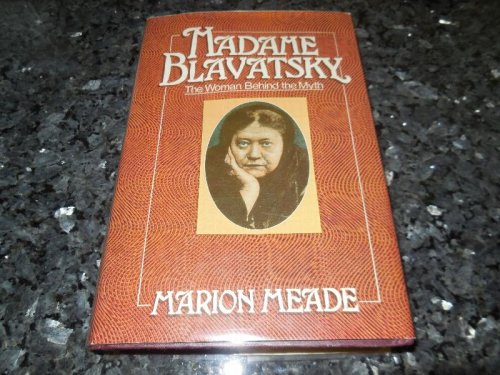 Madame Blavatsky, the woman behind the myth