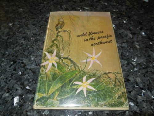 Image for Wildflowers in the Pacific Northwest Wildflowers in the Pacific Northwest