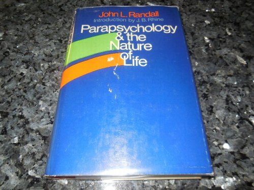 Image for Parapsychology and the nature of life Parapsychology and the nature of life