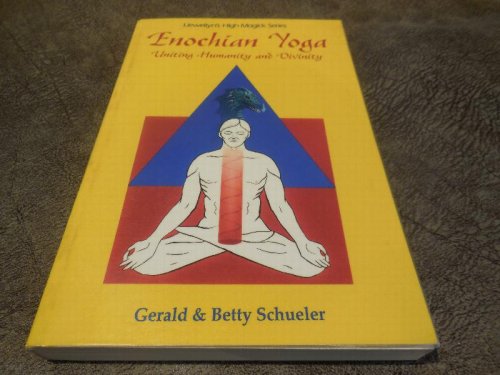 Image for Enochian Yoga: Uniting Humanity With Divinity Enochian Yoga: Uniting Humanity With Divinity