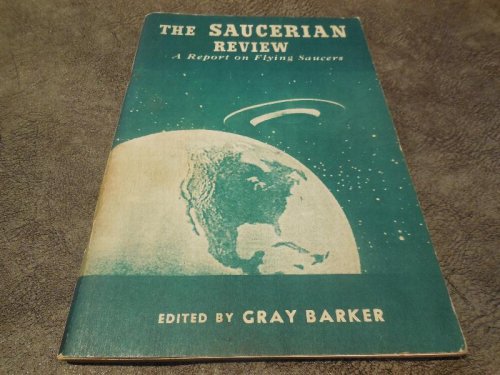 The Saucerian Review - A Report on Flying Saucers