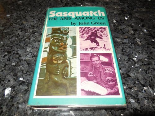 Sasquatch: The Apes Among Us