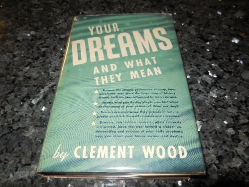 Your Dreams and What They Mean
