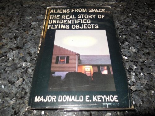 Aliens from Space: The Real Story of Unidentified Flying Objects