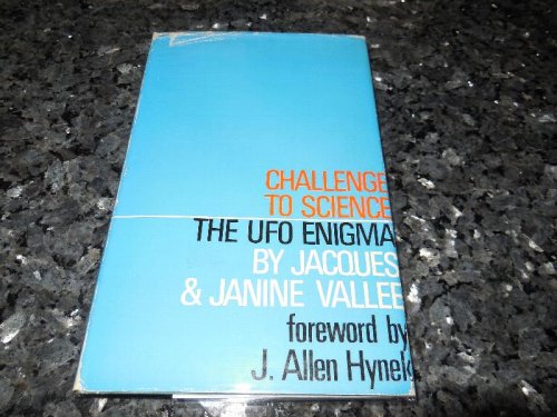 Challenge to Science - The UFO Enigma